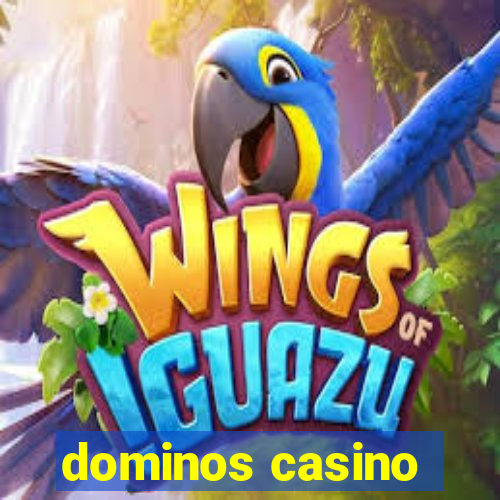 dominos casino