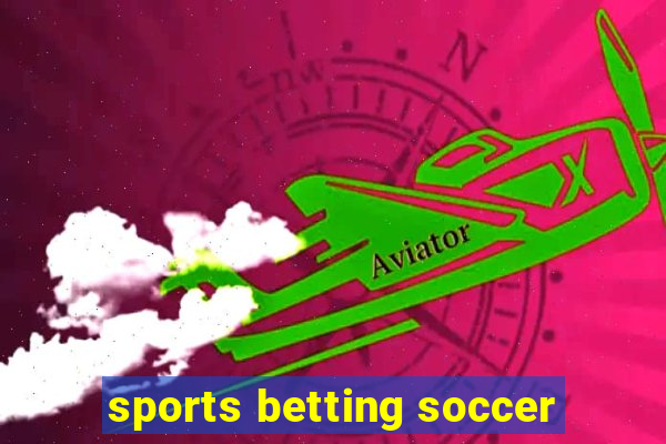 sports betting soccer