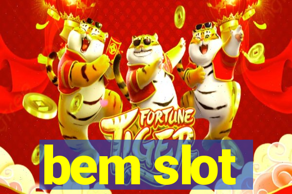 bem slot