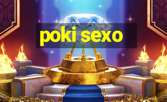 poki sexo