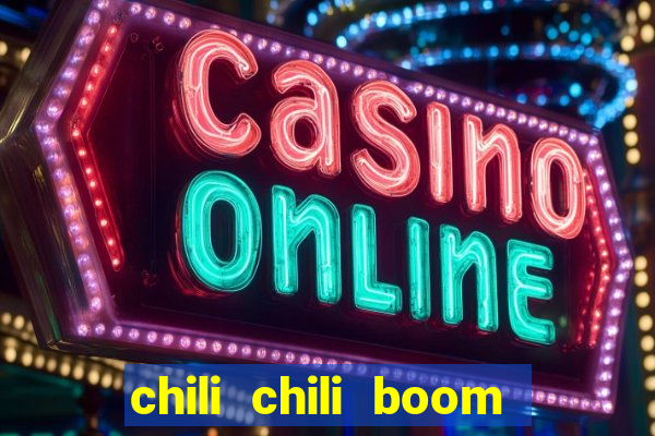 chili chili boom cash app