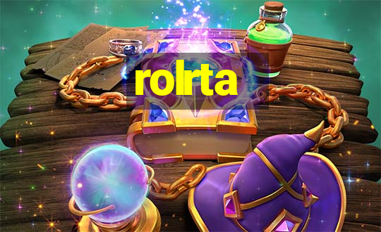 rolrta