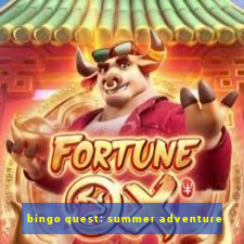 bingo quest: summer adventure