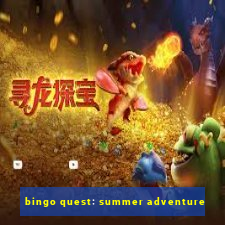 bingo quest: summer adventure