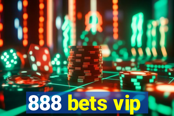 888 bets vip