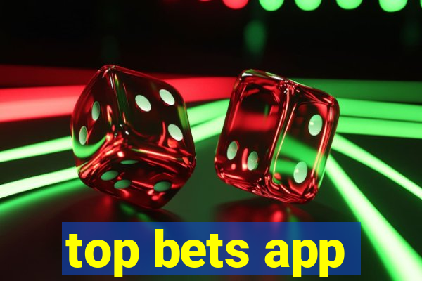 top bets app