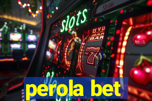 perola bet