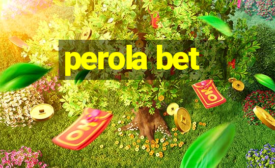 perola bet