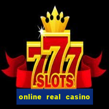 online real casino money games