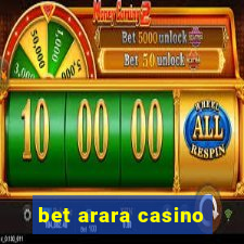 bet arara casino