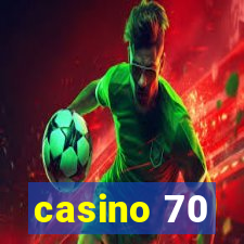 casino 70