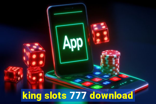 king slots 777 download