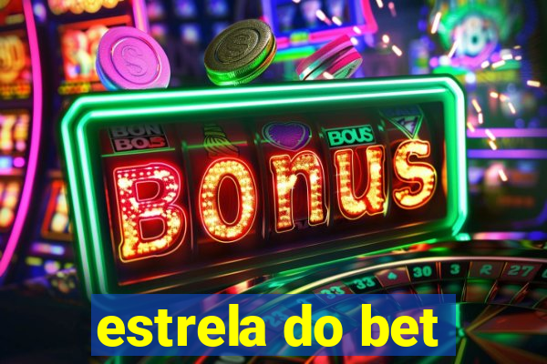 estrela do bet