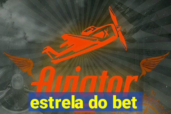 estrela do bet