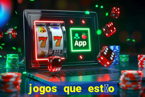 jogos que est茫o pagando agora