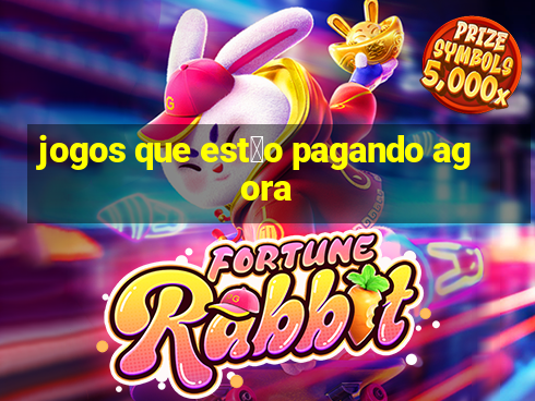 jogos que est茫o pagando agora