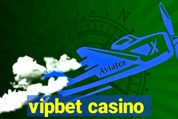 vipbet casino