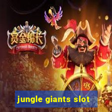 jungle giants slot