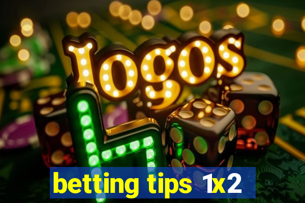 betting tips 1x2