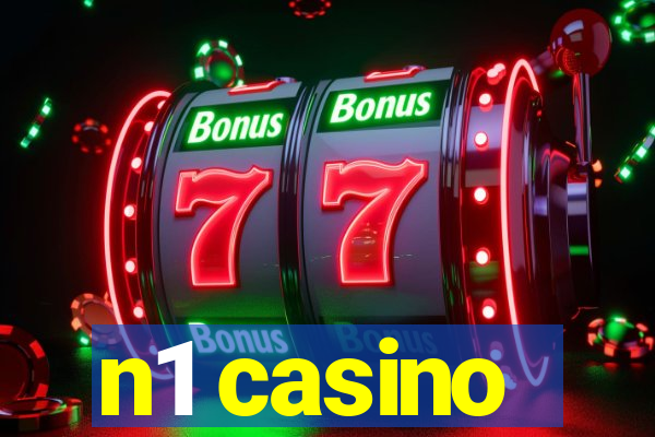 n1 casino