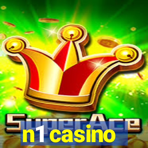 n1 casino