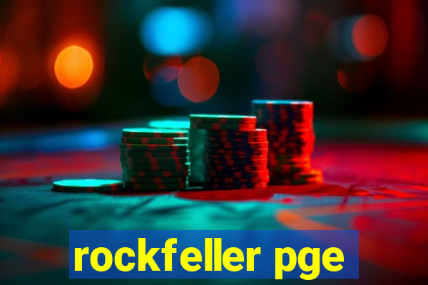 rockfeller pge