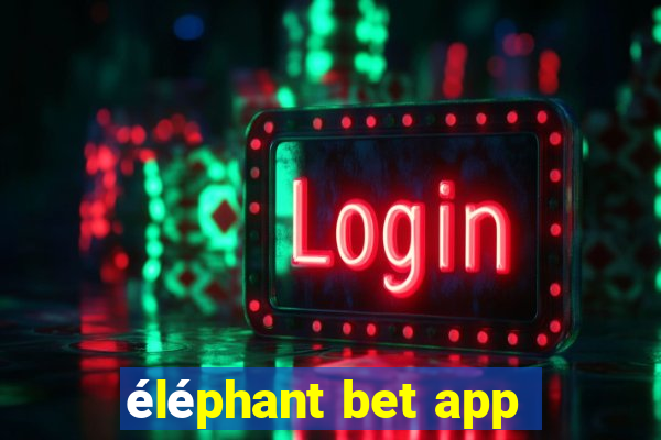 éléphant bet app