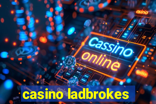 casino ladbrokes