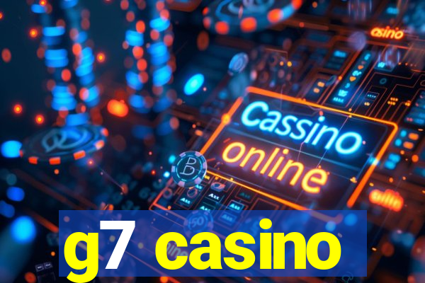 g7 casino