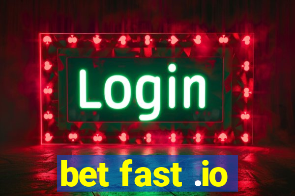 bet fast .io