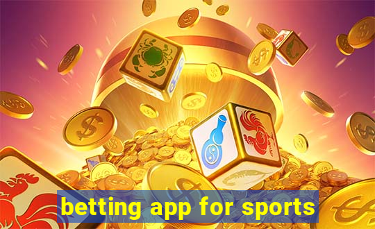 betting app for sports