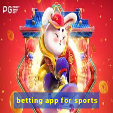 betting app for sports