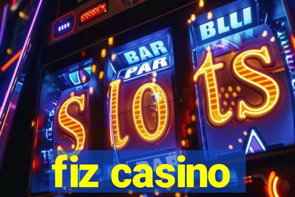 fiz casino