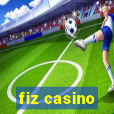 fiz casino