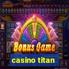 casino titan