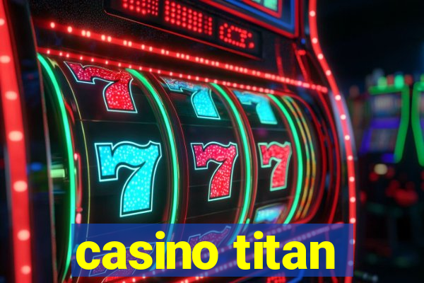 casino titan