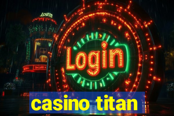 casino titan