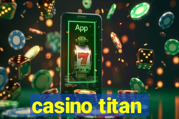 casino titan