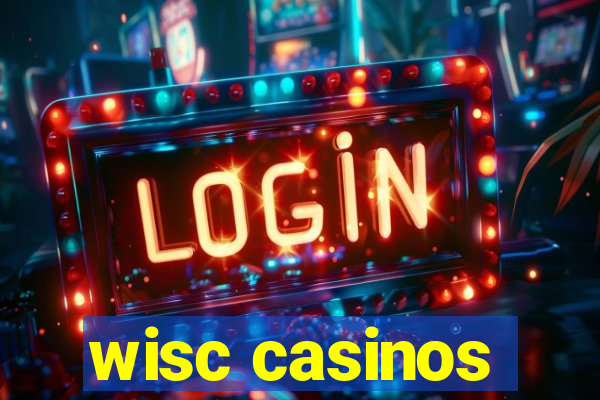 wisc casinos