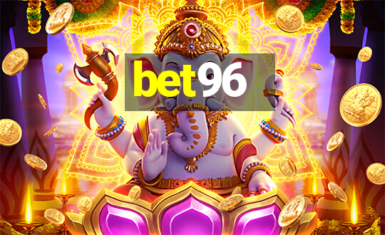 bet96