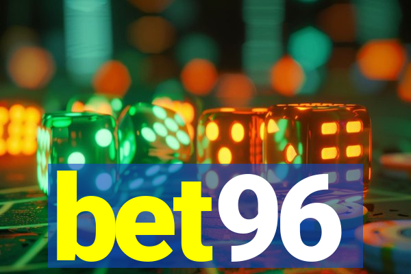 bet96