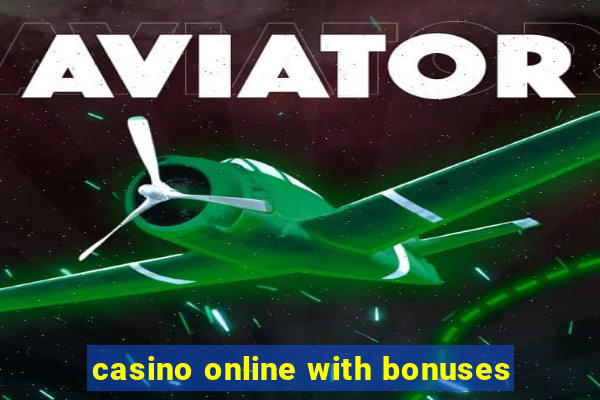 casino online with bonuses