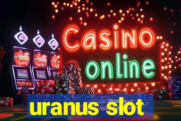 uranus slot