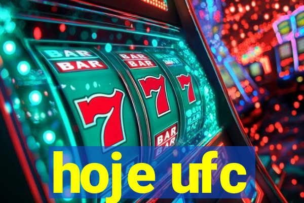 hoje ufc