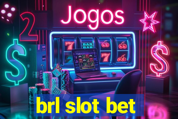 brl slot bet