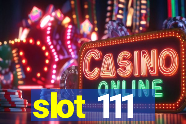 slot 111