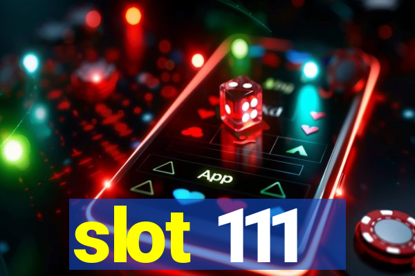 slot 111