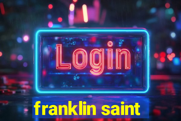 franklin saint