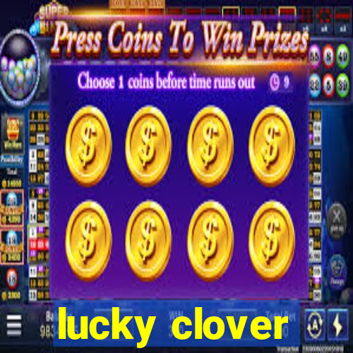 lucky clover