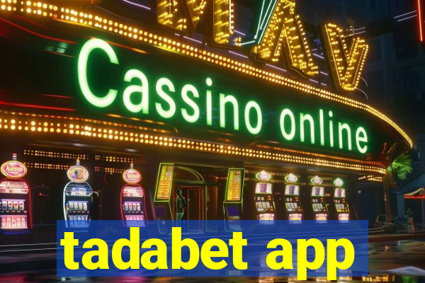 tadabet app